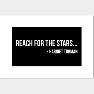 Reach for the Stars, Harriet Tubman, Black History Posters and Art